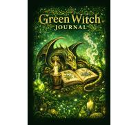 Green Witch Journal: A Guided Pages for Nature Connection, Herbal Notes and Personal Reflection