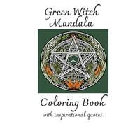 Green witch Mandala Coloring Book: With Inspirational Quotes