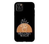Green Witch Mint Only Witch Herb Gardening Wicca Case for iPhone 11 Pro Max
