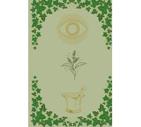 Green Witch's Grimoire : Bear Notes: Green Mystic Herbal Journal Notebook || Unlined/Plain - 6x9 inch 120 pages - ||: Book of Shadows, Minimal Pastel ... || Spells, Tarot, Sketches, Herbalism.