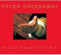Greenaway, Peter - Nightwatching: Cinema - Script