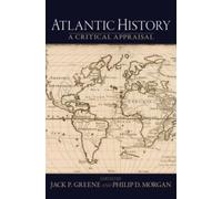 Greene - Atlantic History A Critical Appraisal - New paperback or sof - P555z
