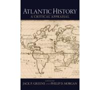 Greene - Atlantic History A Critical Appraisal - New paperback or sof - X555z