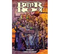 Bitter Root Volume 1: Family Business