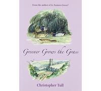 Greener Grows the Grass