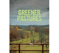 Greener Pastures