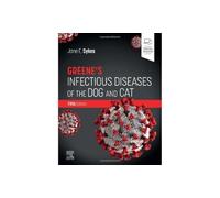 Greene's Infectious Diseases of the Dog and Cat