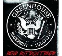 Greenhouse - Bend But Don't Break