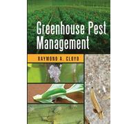 Greenhouse Pest Management (Contemporary Topics in Entomology)