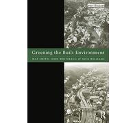 Greening the Built Environment