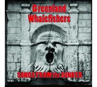 Greenland Whalefishers - Songs from the Bunker