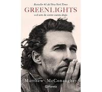 Greenlights: O El Arte de Correr Cuesta Abajo / Green Lights