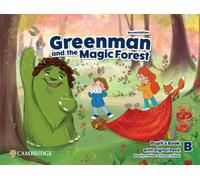Greenman and the Magic Forest Second edition Level B Pupil’s Book with Digital Pack