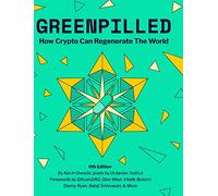 GreenPilled: How Crypto Can Regenerate The World