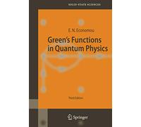 Green's Functions in Quantum Physics: 7 (Springer Series in Solid-State Sciences, 7)