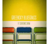 Greensky Bluegrass If Sorrows Swim (CD) (US IMPORT)