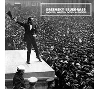 Greensky Bluegrass - Shouted, Written Down And Quoted