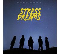 Greensky Bluegrass - Stress Dreams (LP) [VINYL]