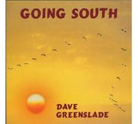 Greenslade, Dave - Going South