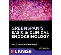 Greenspan's Basic and Clinical Endocrinology, Tenth Edition (A & L LANGE SERIES)