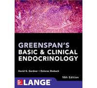 Greenspan's Basic and Clinical Endocrinology, Tenth Edition (A & L LANGE SERIES)