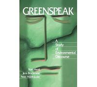 Greenspeak: A Study of Environmental Discourse