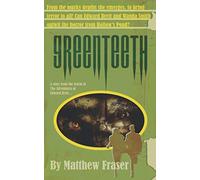 Greenteeth: A story from the world of The Adventures of Edward Brett ...