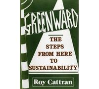 Greenward: The Steps from Here to Eternity
