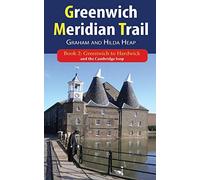 Greenwich Meridian Trail Book 2: Greenwich to Hardwick