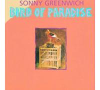 Greenwich, Sonny - Bird of Paradise