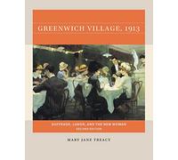 Greenwich Village, 1913: Suffrage, Labor, and the New Woman (Reacting to the Past™)