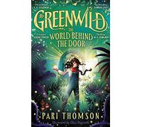 Greenwild: The World Behind The Door