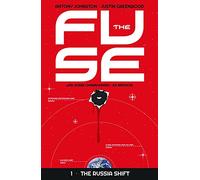 Greenwood, Justin - The Fuse Volume 1: The Russia Shift