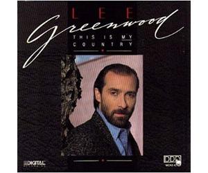 Greenwood, Lee - This Is My Country