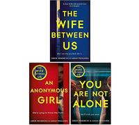 Greer Hendricks and Sarah Pekkanen 3 Books Collection Set (The Wife Between Us, An Anonymous Girl, You Are Not Alone)