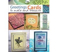 Greetings Cards to Make & Treasure