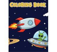 Greetings Earthlings - Coloring book: A 'Space-ial' Book for a Super Star