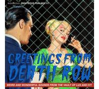 Greetings From Death Row - Weird And Won