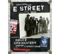 Greetings from E Street: The Story of Bruce Springsteen and the E Street Band by Robert Santelli (2006-09-28)
