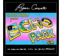 Greetings from Echo Park