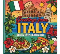 Greetings from Italy: Italy Coloring Book for Adults and Teens- Italian Cities, Architecture, Landscapes, and Travel-Inspired Designs