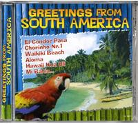 Greetings from South America (18 tracks) - Greetings from South America