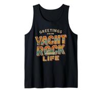 Greetings from Yacht Rock Life - Soft Rock Music Retro Tank Top