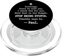 Greetings Grace Be with You I Thank God for You Hold Fast PopSockets PopGrip for MagSafe