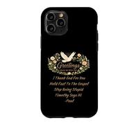 Greetings Grace Be with You Paul Letter I Tank God For You Case for iPhone 11 Pro