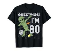 Greetings I'm 80 Space Alien Theme 80th Birthday Party T-Shirt