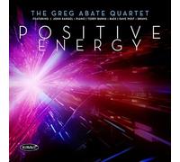 Greg Abate Quartet - Positive Energy [CD]