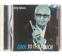 GREG ADAMS - Cool to the Touch
