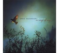 GREG ANDERSON - On Wings of Song