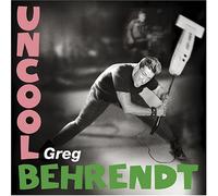 Greg Behrendt - Uncool (US Import)